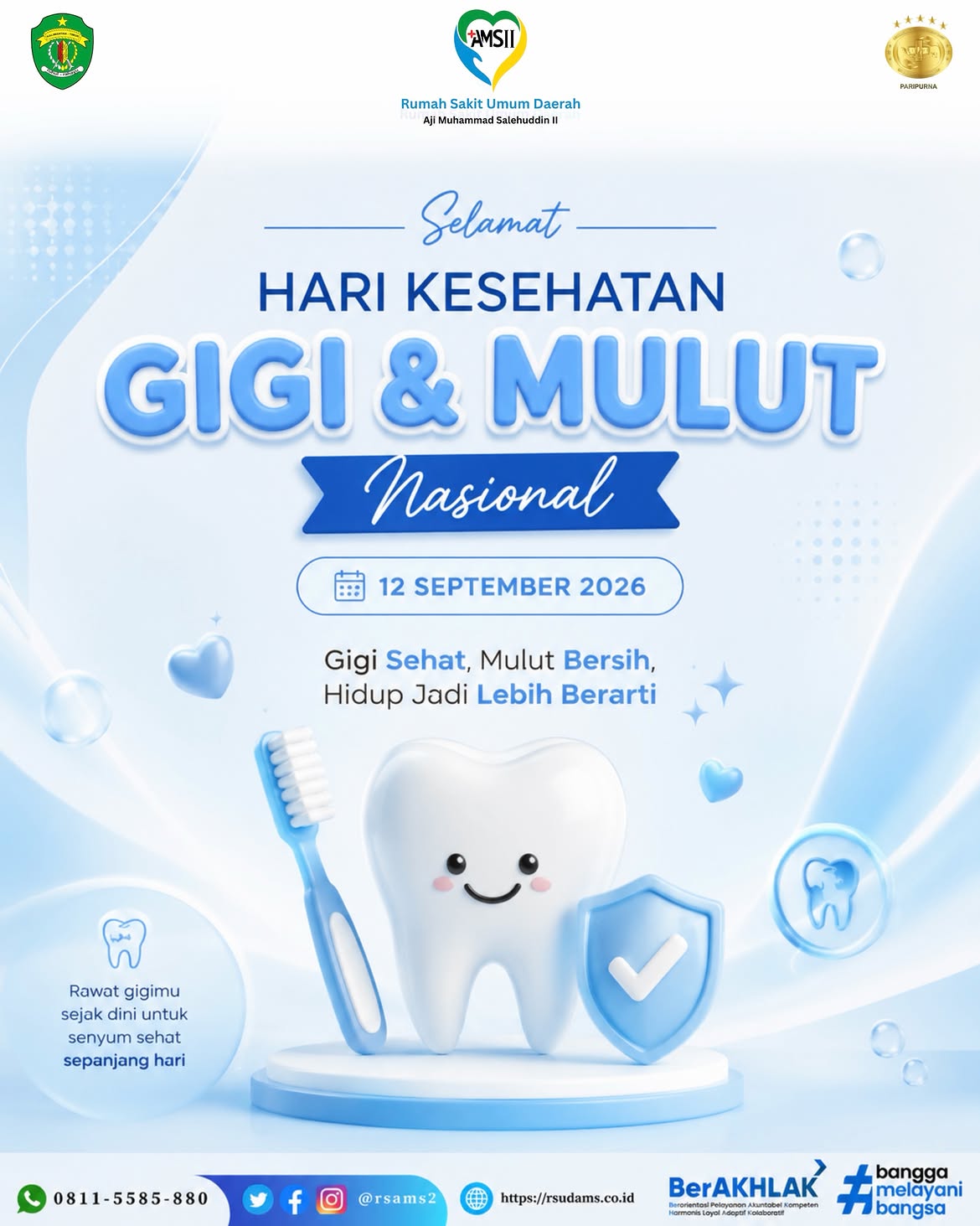 SELAMAT HARI KESEHATAN GIGI DAN MULUT NASIONAL 2026