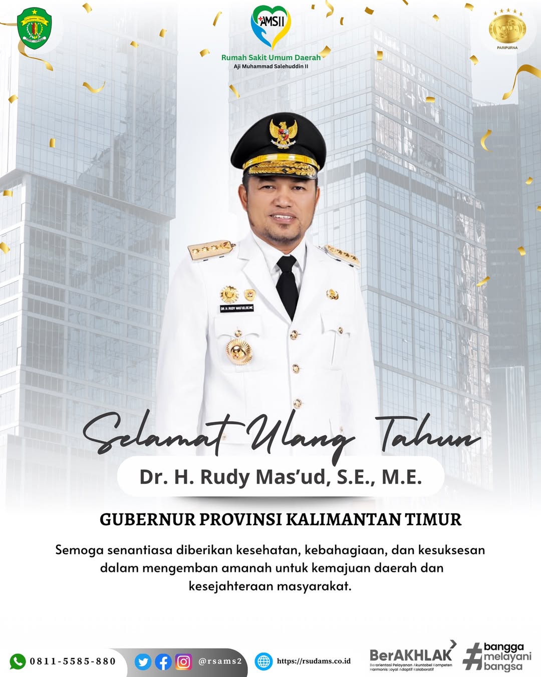 Selamat Ulang Tahun Kepada Bapak Dr. H. Rudy Mas’ud, S.E., M.E. Gubernur Provinsi Kalimantan Timur